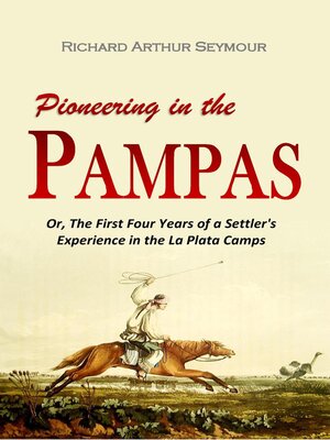 cover image of Pioneering in the Pampas